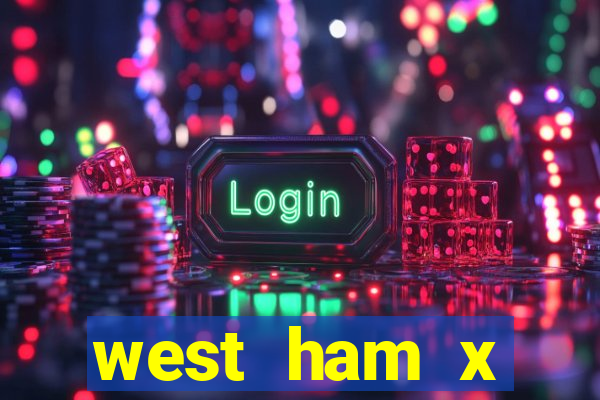 west ham x wolverhampton palpites